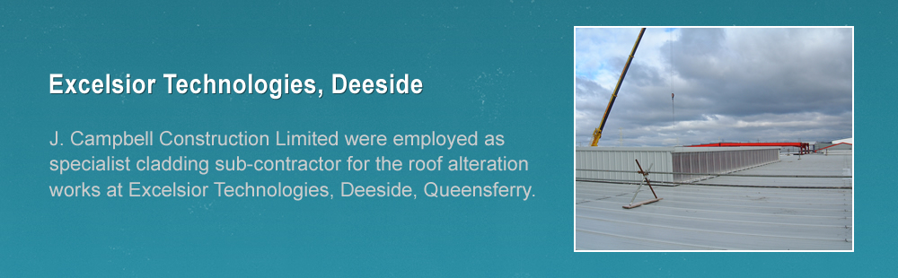 Excelsior Technologies, Deeside